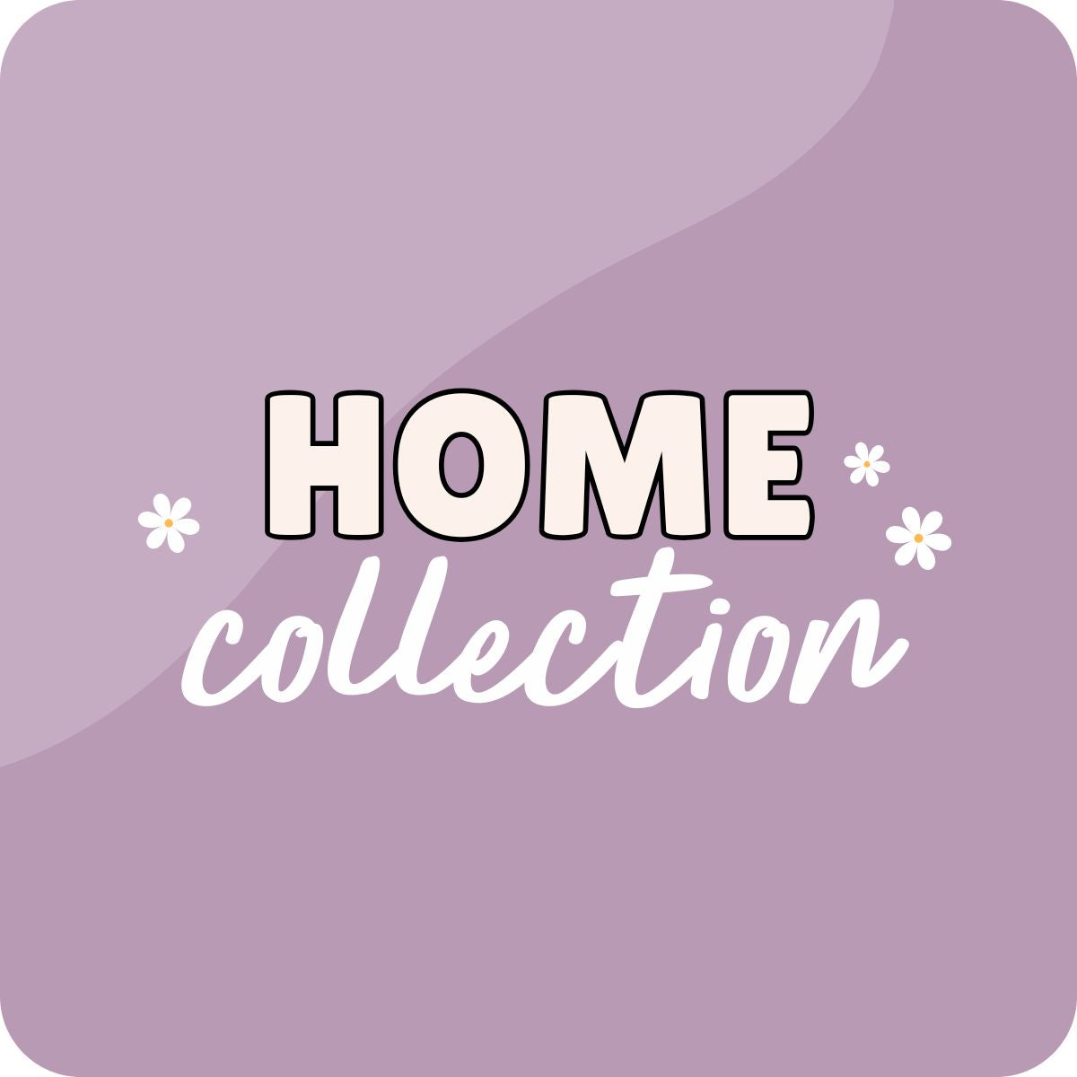 Home Collection