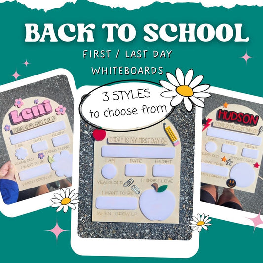 First / Last Day of School Whiteboards