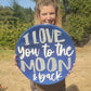 I Love You To The Moon And Back
